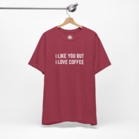 I Like You But I Love Coffee - Image 5